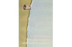 Historia i literatura mniejszości narodowych i grup etnicznych na Pomorzu: materiały z sesji popularnonaukowej