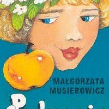 "Pulpecja" Małgorzata Musierowicz