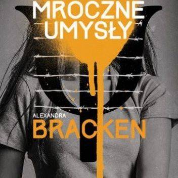 "Mroczne umysły" Alexandra Bracken