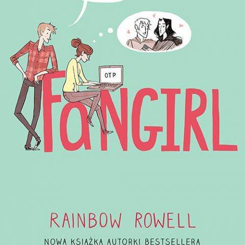 "Fangirl" Rainbow Rowell