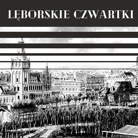 Lęborskie czwartki: "Lęborska Loża Masońska. Historia i legendy.