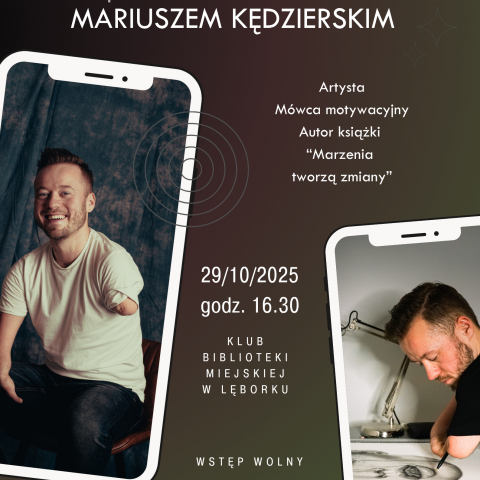 "Marzenia na wyciągnięcie ręki" - spotkanie z Mariuszem Kędzierskim