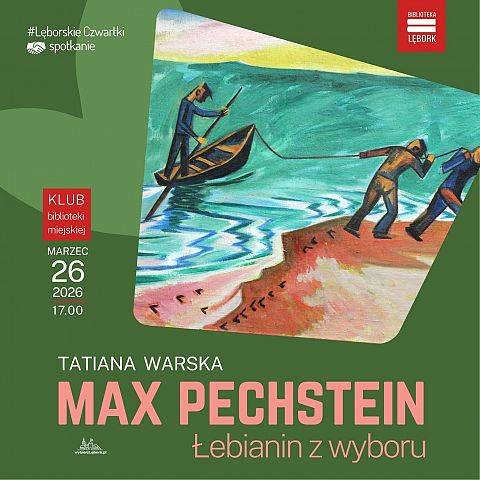 Max Pechstein - Łebianin z wyboru