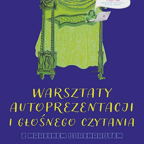 WARSZTATY Z AUTOPREZENTACJI I GŁOŚNEGO CZYTANIA