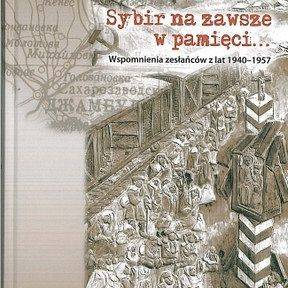 Sybir na zawsze w pamięci