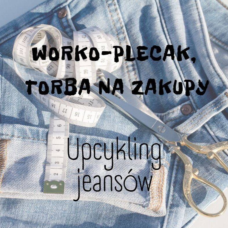 Grafika : Upcykling jeansów - warsztaty