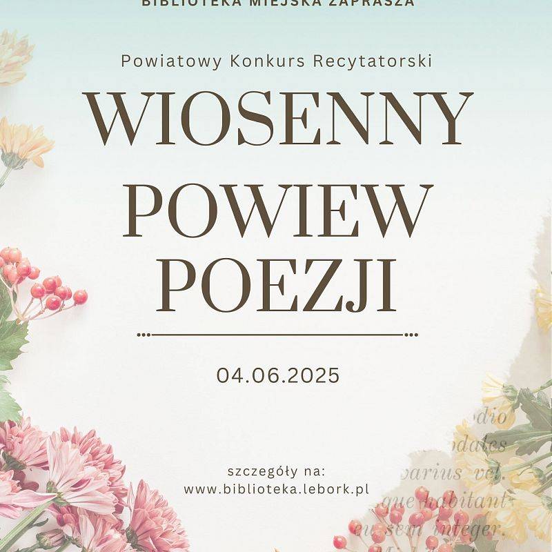 Grafika 1: X POWIATOWY KONKURS RECYTATORSKI "Wiosenny Powiew Poezji"