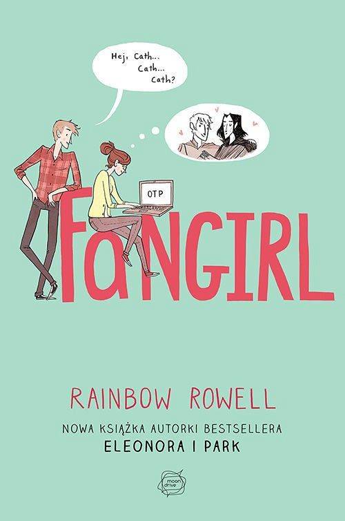 Grafika 1: "Fangirl" Rainbow Rowell